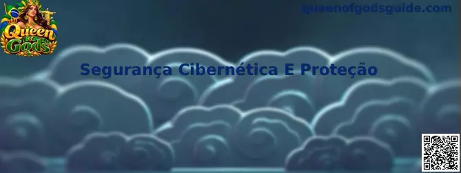 Segurança Cibernética e Proteção