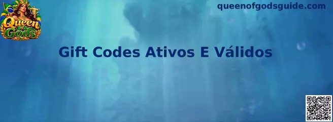 Gift Codes Ativos E Válidos no jogo Queen of Gods