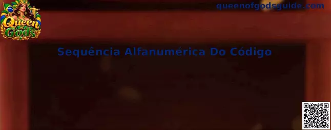 Sequência Alfanumérica Do Código em Queen of Gods