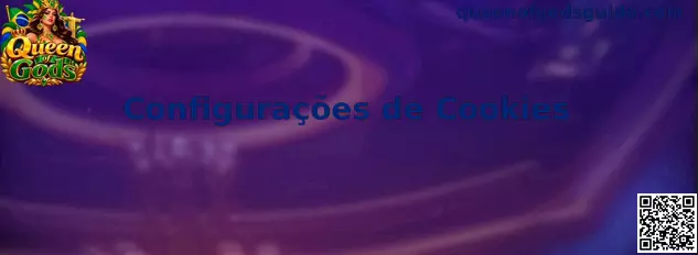 Configurações de Cookies Queen of Gods